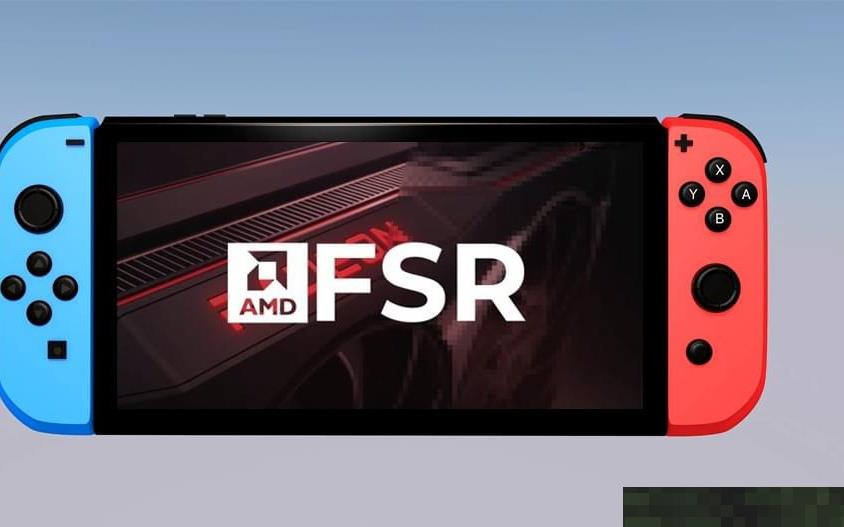 Switch画面帧率有救了!AMD即将发布FSR2.0技术